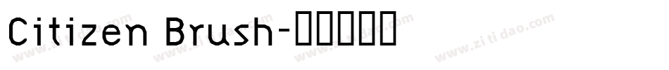 Citizen Brush字体转换